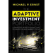 The Adaptive Investment Portfolio: A Smarter, More Dynamic Way to Invest in Any Market Cycle