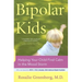 Bipolar Kids: Helping Your Child Find Calm in the Mood Storm