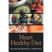 Heart Healthy Diet: Raw Food and Superfoods for a Healthy Heart