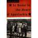 At Home in the Heart of Appalachia: A Memoir