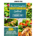 The 2021 Complete Mediterranean Cookbook: 2 Books in 1 500+ recipes for everyday cooking A Mediterranean diet made easy Start to eat healthy and lose