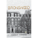 Bronswood (How It Had To Be, #2)