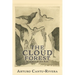 The Cloud Forest: In search of don Juan