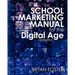 School Marketing Manual for the Digital Age (3rd ed)