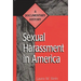 Sexual Harassment in America: A Documentary History