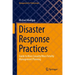 Disaster Response Practices: Guide to Mass Casualty/Mass Fatality Management Planning