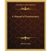 A Manual of Freemasonry