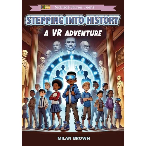 Stepping Into History: A VR Adventure