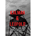 Kalman & Leopold: Surviving Mengele's Auschwitz
