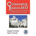 Citizenship Basics 2017: 100 Questions: Study Guide for the 100 Civics Questions