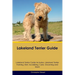 Lakeland Terrier Guide Lakeland Terrier Guide Includes: Lakeland Terrier Training, Diet, Socializing, Care, Grooming, and More