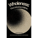 Wholeness: The Universe Within