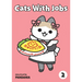 Cats with Jobs Vol. 2