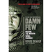 Damn Few: Making the Modern SEAL Warrior