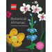 Lego Botanical Almanac: A Field Guide to Brick-Built Blooms