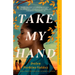 Take My Hand