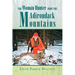The Woman Hunter from the Adirondack Mountains