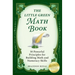 The Little Green Math Book: 30 Powerful Principles for Building Math and Numeracy Skills