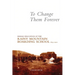 To Change Them Forever: Indian Education at the Rainy Mountain Boarding School, 1893-1920