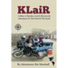 KLaiR: A Man, A Monkey, And A Motorcycle Adventure To The End Of The Earth
