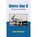 Sierra Sue II: The Story of A P-51 Mustang