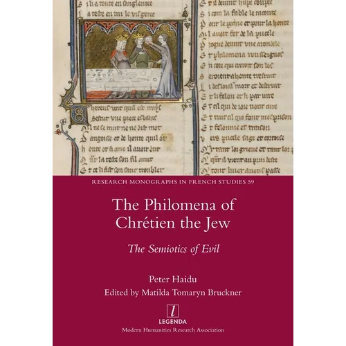 The Philomena of Chrétien the Jew: The Semiotics of Evil