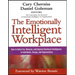 The Emotionally Intelligent Workplace: How to Select For, Measure, and Improve Emotional Intelligence in Individuals, Groups, and Organizations