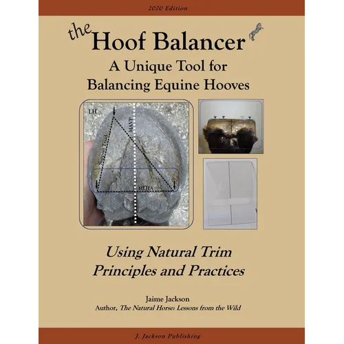 The Hoof Balancer: A Unique Tool for Balancing Equine Hooves