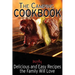 The Camping Cookbook: Delicious and Mostly Easy Recipes the Family Will Love