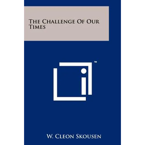 The Challenge Of Our Times