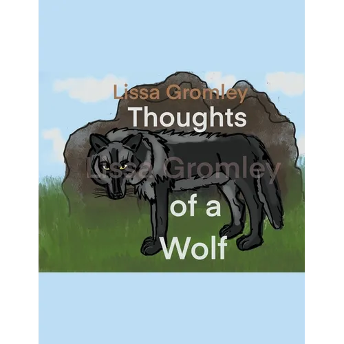 Thoughts of a Wolf