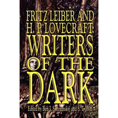Fritz Leiber and H.P. Lovecraft: Writers of the Dark
