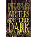 Fritz Leiber and H.P. Lovecraft: Writers of the Dark