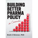 Building Better Pharma Policy in Canada