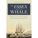 The Essex and the Whale: Melville's Leviathan Library and the Birth of Moby-Dick