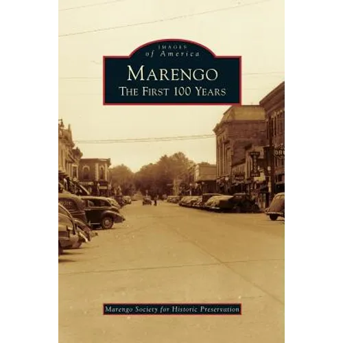 Marengo: The First 100 Years