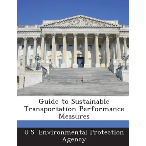 Guide to Sustainable Transportation Performance Measures