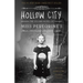 Hollow City: The Second Novel of Miss Peregrine's Peculiar Children