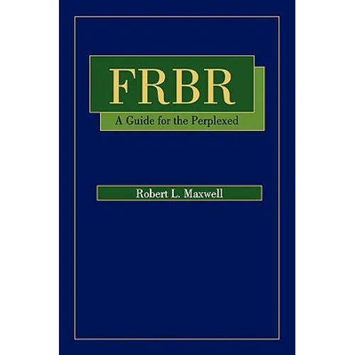 FRBR: A Guide for the Perplexed