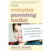 The Everyday Parenting Toolkit: The Kazdin Method for Easy, Step-By-Step, Lasting Change for You and Your Child