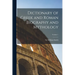 Dictionary of Greek and Roman Biography and Mythology; Volume 1