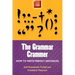 Grammar Crammer: How to Write Perfect Sentences