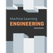 Machine Learning Engineering