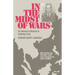 In the Midst of Wars: An American's Mission to Southeast Asia