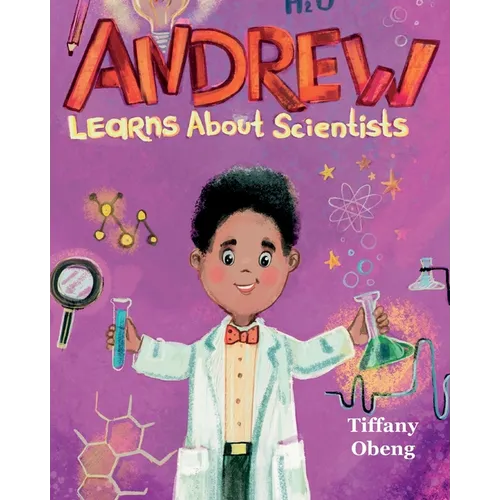 Andrew Learns about Scientists: Career Book for Kids (STEM Children's Book)