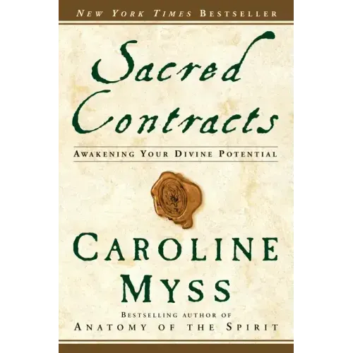 Sacred Contracts: Awakening Your Divine Potential