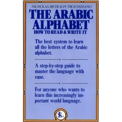 The Arabic Alphabet: How to Read and Write It