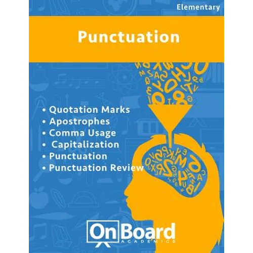 Punctuation: Quotation Marks, Apostrophes, Comma Usage, Capitalization, Punctuation, Punctuation Review
