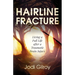 Hairline Fracture: Living a Full Life after a Traumatic Brain Injury