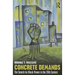 Concrete Demands: The Search for Black Power in the 20th Century